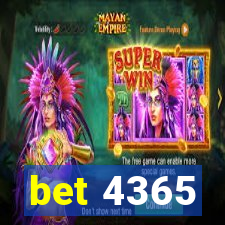 bet 4365